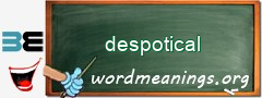 WordMeaning blackboard for despotical